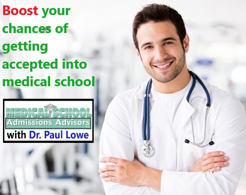 Boost_Your_Chances_of_getting_accepted_into_medical_School_Dr_Paul_Lowe