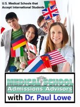 US_medical_schools_accept international_students_Medical_School_Admissions_Advisors_Dr_Paul_Lowe